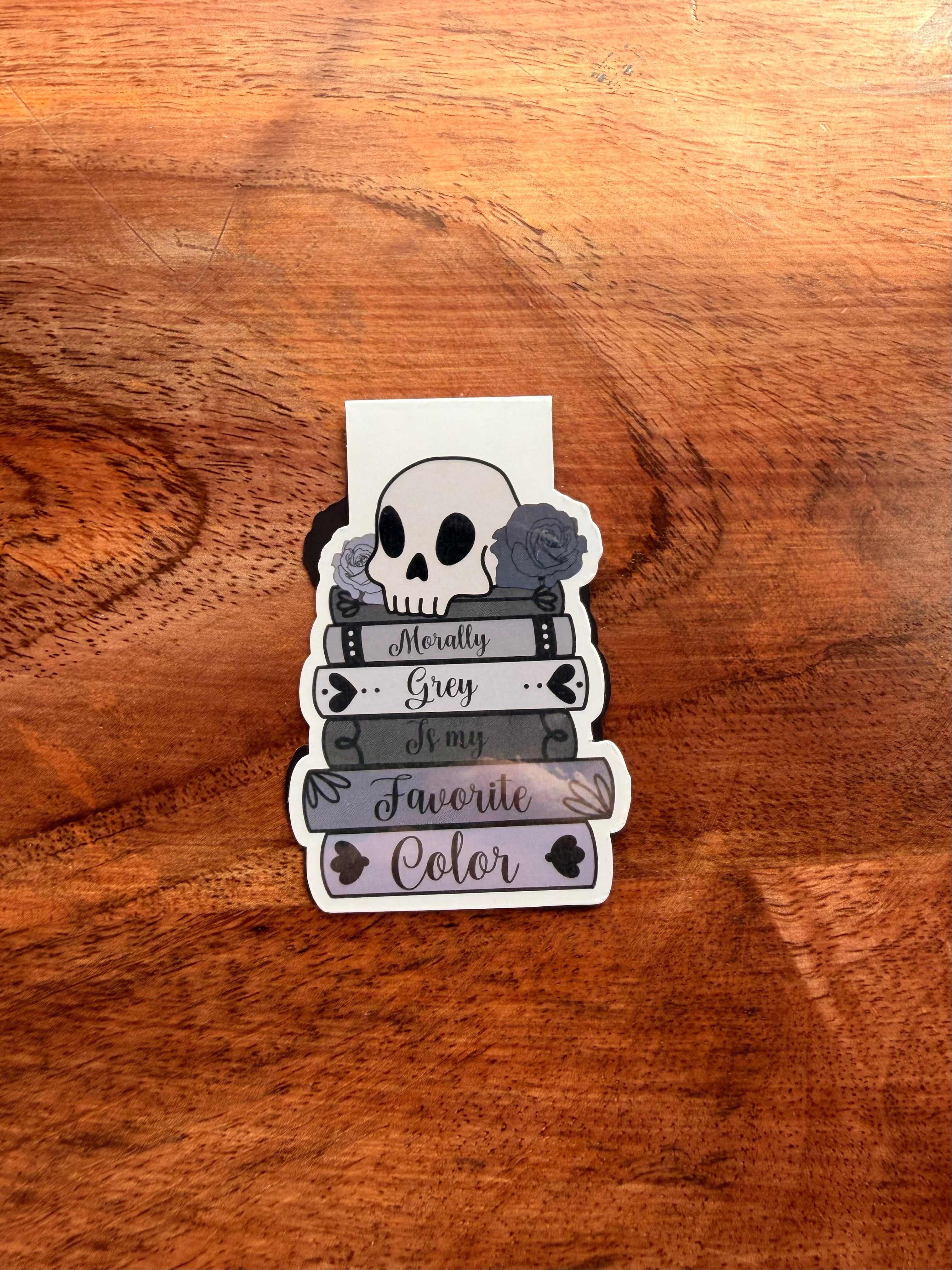 Morally Grey Is My Favorite Color, Magnetic Bookmark