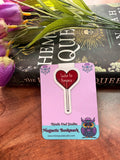 Sucker for Romance, Magnetic Bookmark