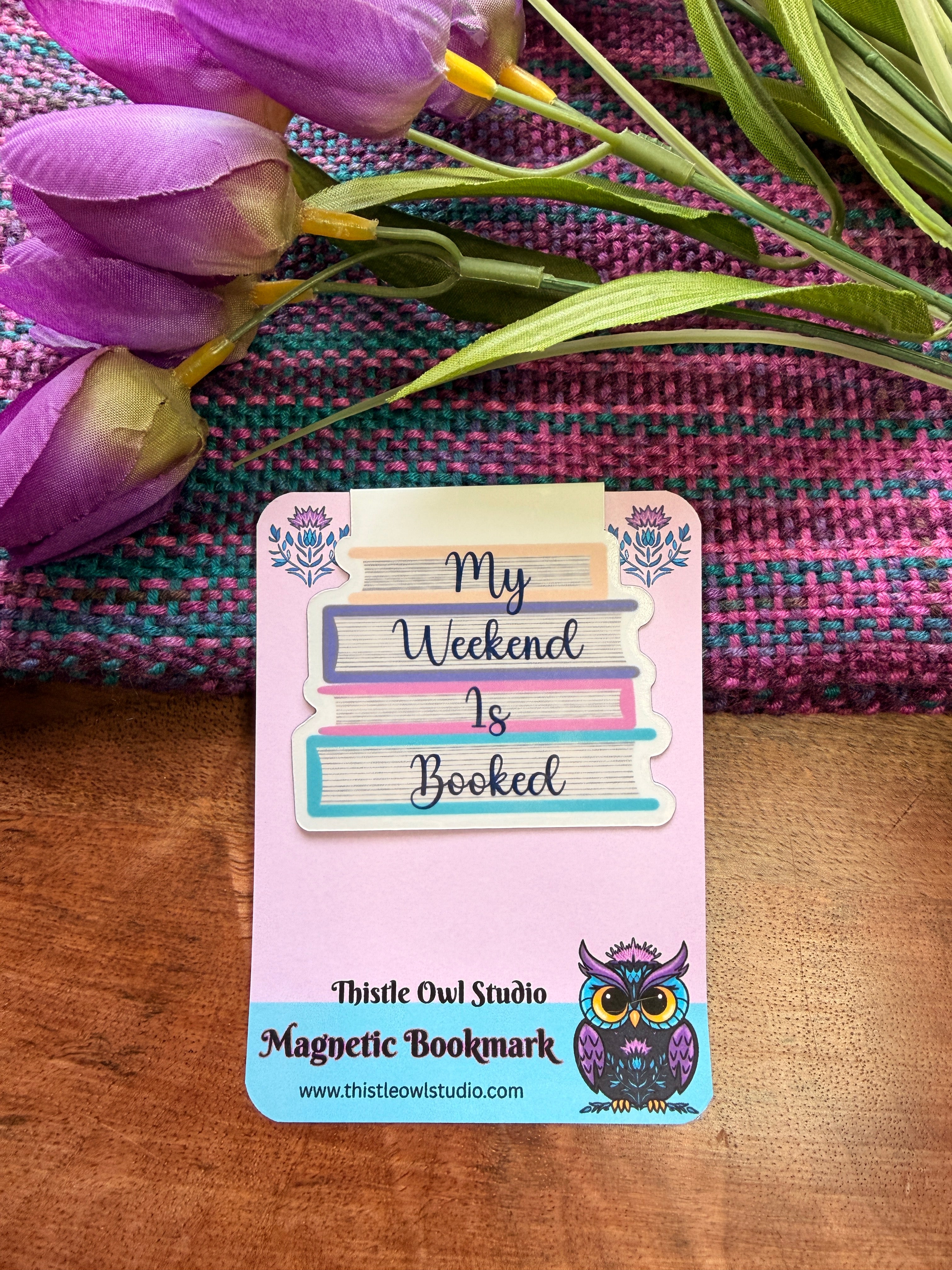 My Weekend is Booked Magnetic Bookmark