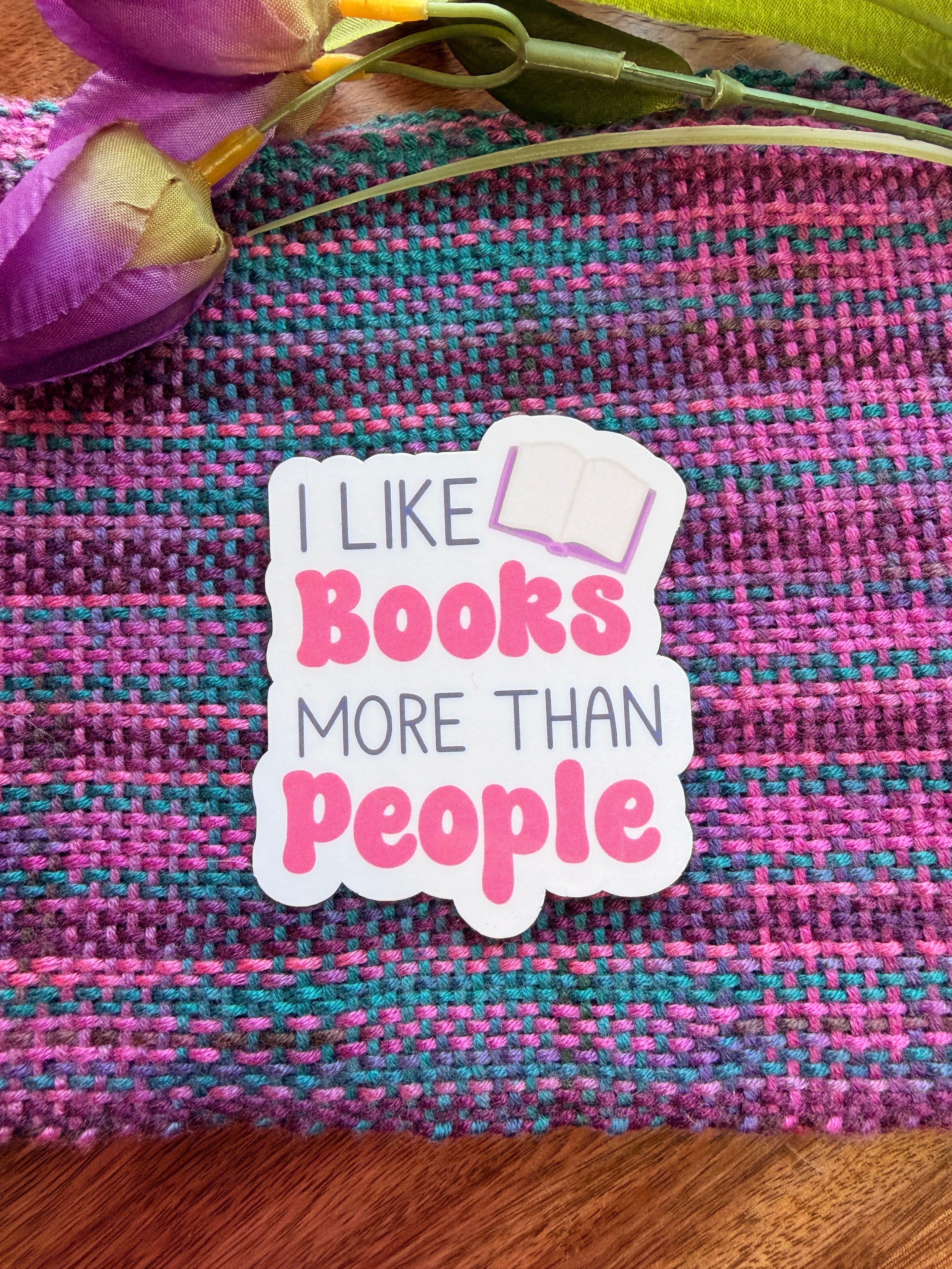 I Like Books More Than People Sticker