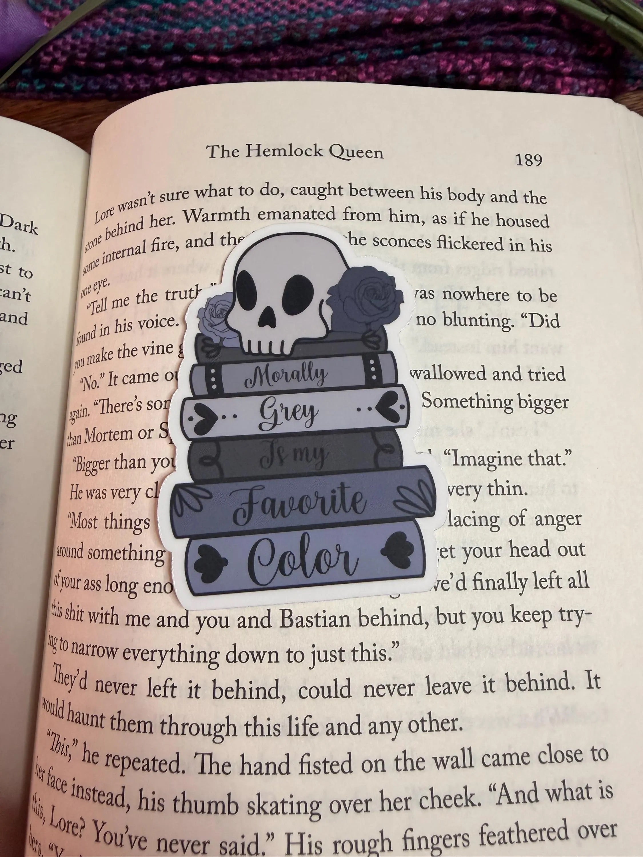 "Morally Grey Is My Favorite Color" Sticker