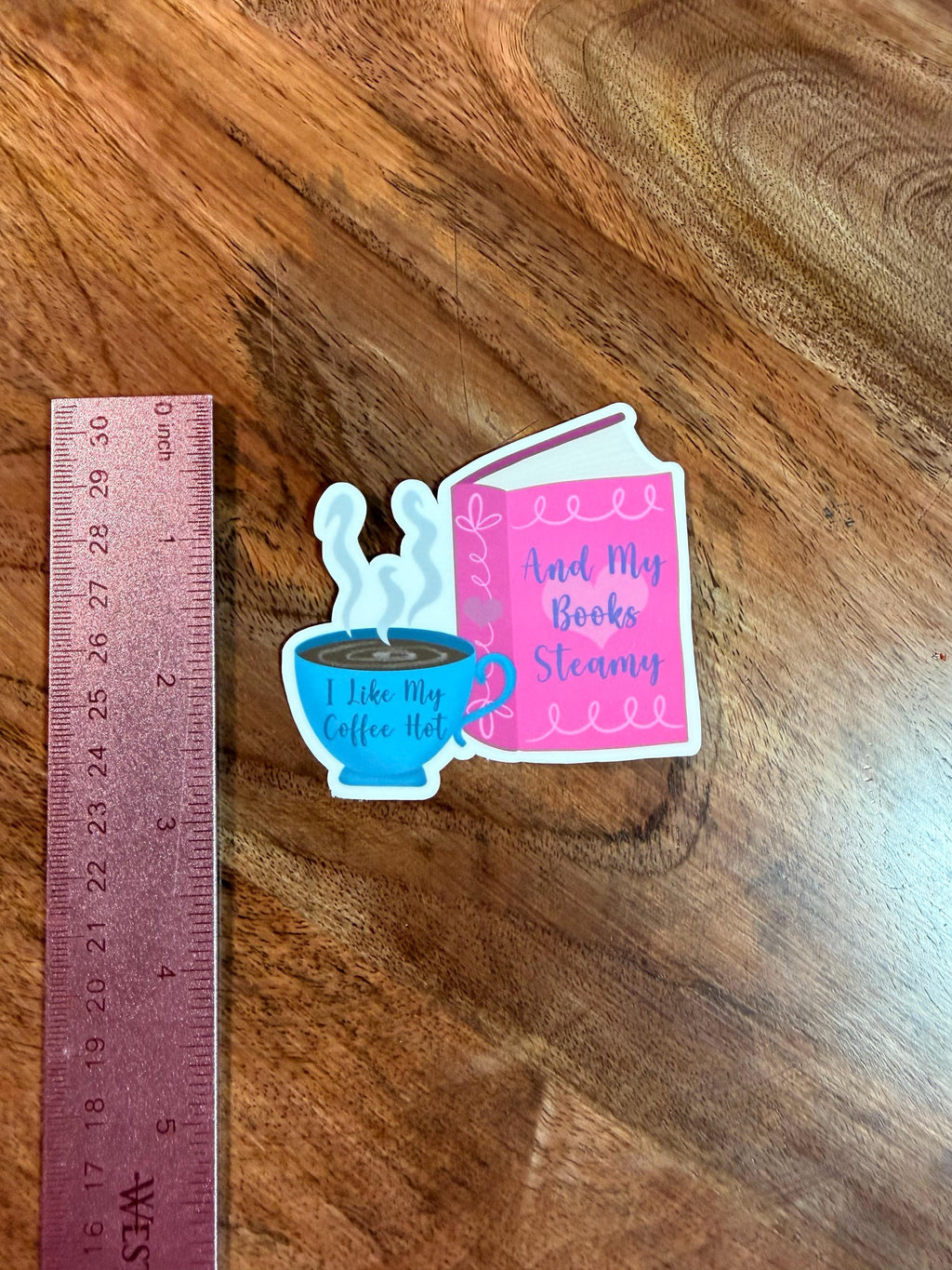 I Like My Coffee Hot and My Books Steamy Sticker